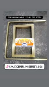 Stainless steel gold champagne finishing oleh Cahaya Cemerlang Semesta, detailing presisi dengan PVD atau spray candy tone.